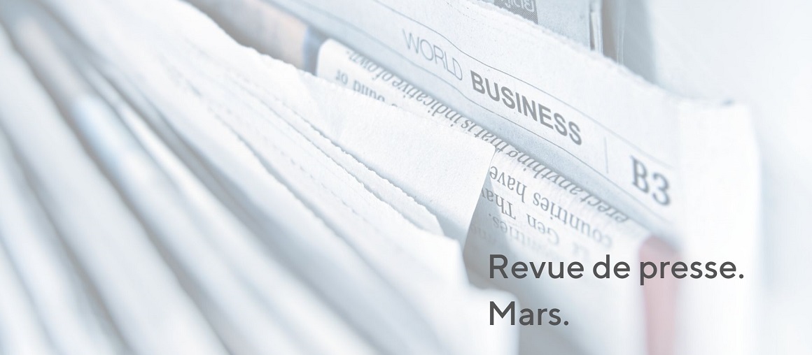 Revue de presse. Mars.